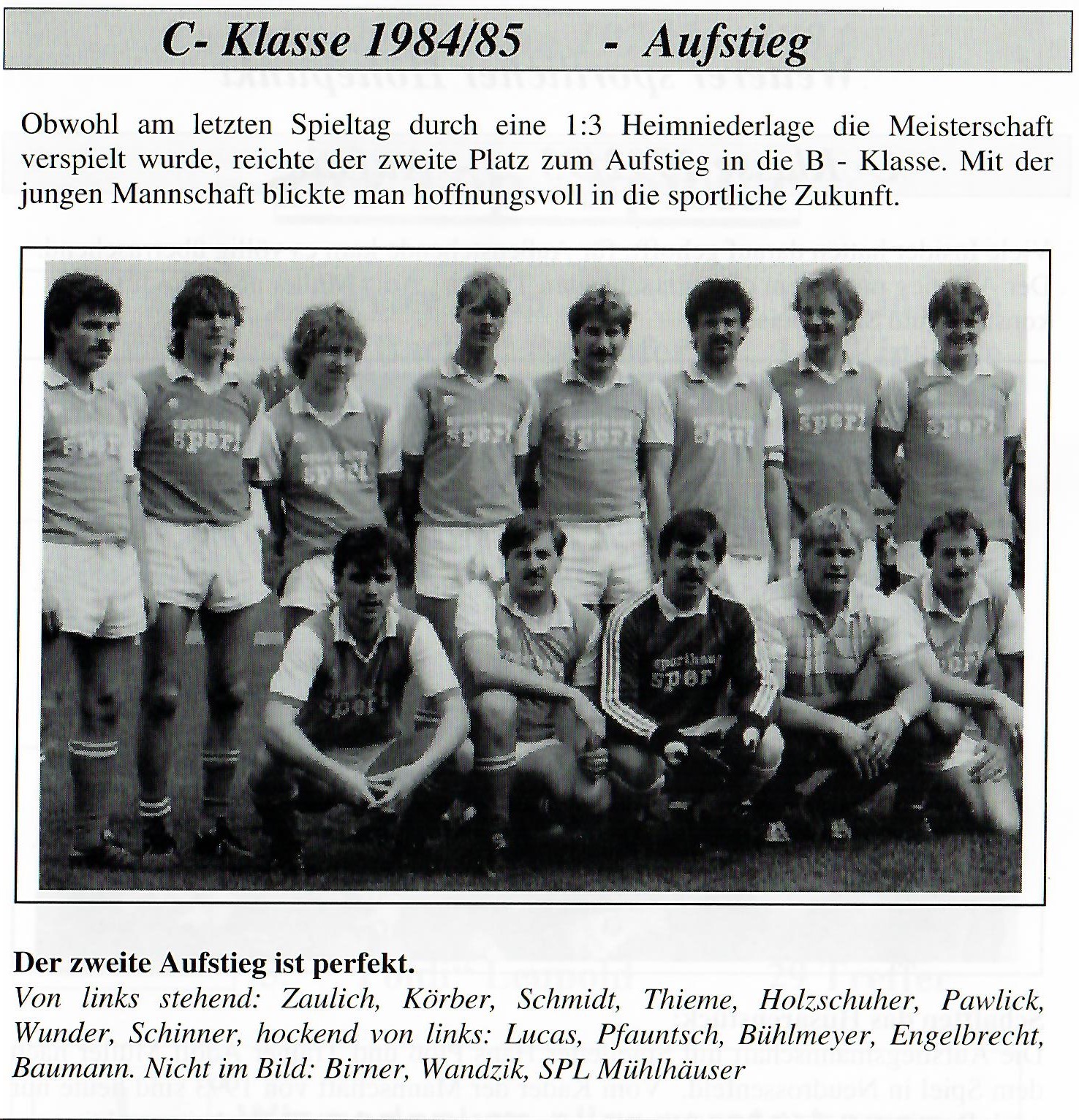 Mannschaftsfoto zum Aufstieg 1985, oben dritter von links Trainer Peter Popp, unten links Spielleiter Fritz Mühlhäuser